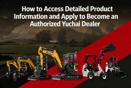 How to Access Detailed Product Information and Apply to Become an Authorized Yuchai Dealer
